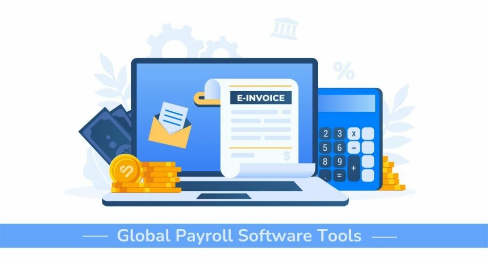 Global Payroll Software Tools